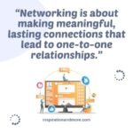 88 Inspiring Networking Quotes To Help You Develop Connections