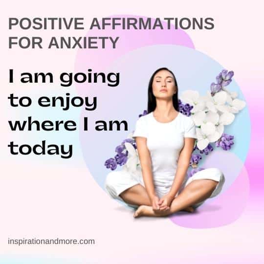 Positive Affirmations For Anxiety